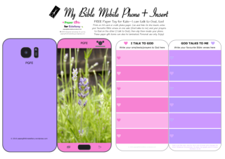 Mobile Phone paper toy craft with lavender photo on mauve and pink background; I talk to God; God talks to me; write out your favourite Bible verses and prayers to God; free printable