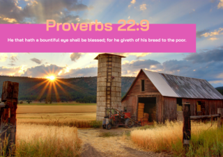 Farm poster with Bible verse from Proverbs 22:9; free printable